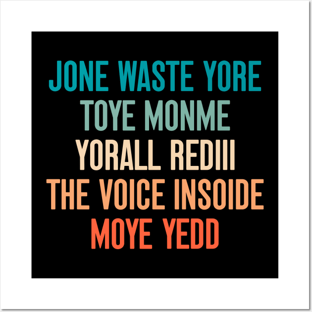 Jone Waste Yore Toye Monme Yorall  Rediii Wall Art by MIKOLTN